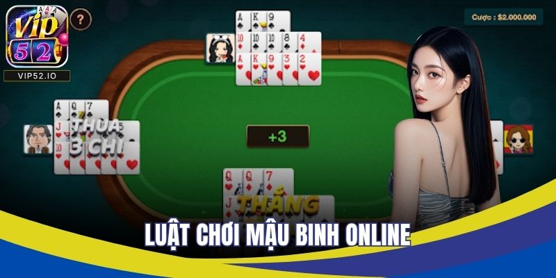 Luật chơi mậu binh online