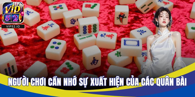 Người chơi cần ghi nhớ sự xuất hiện của các quân bài